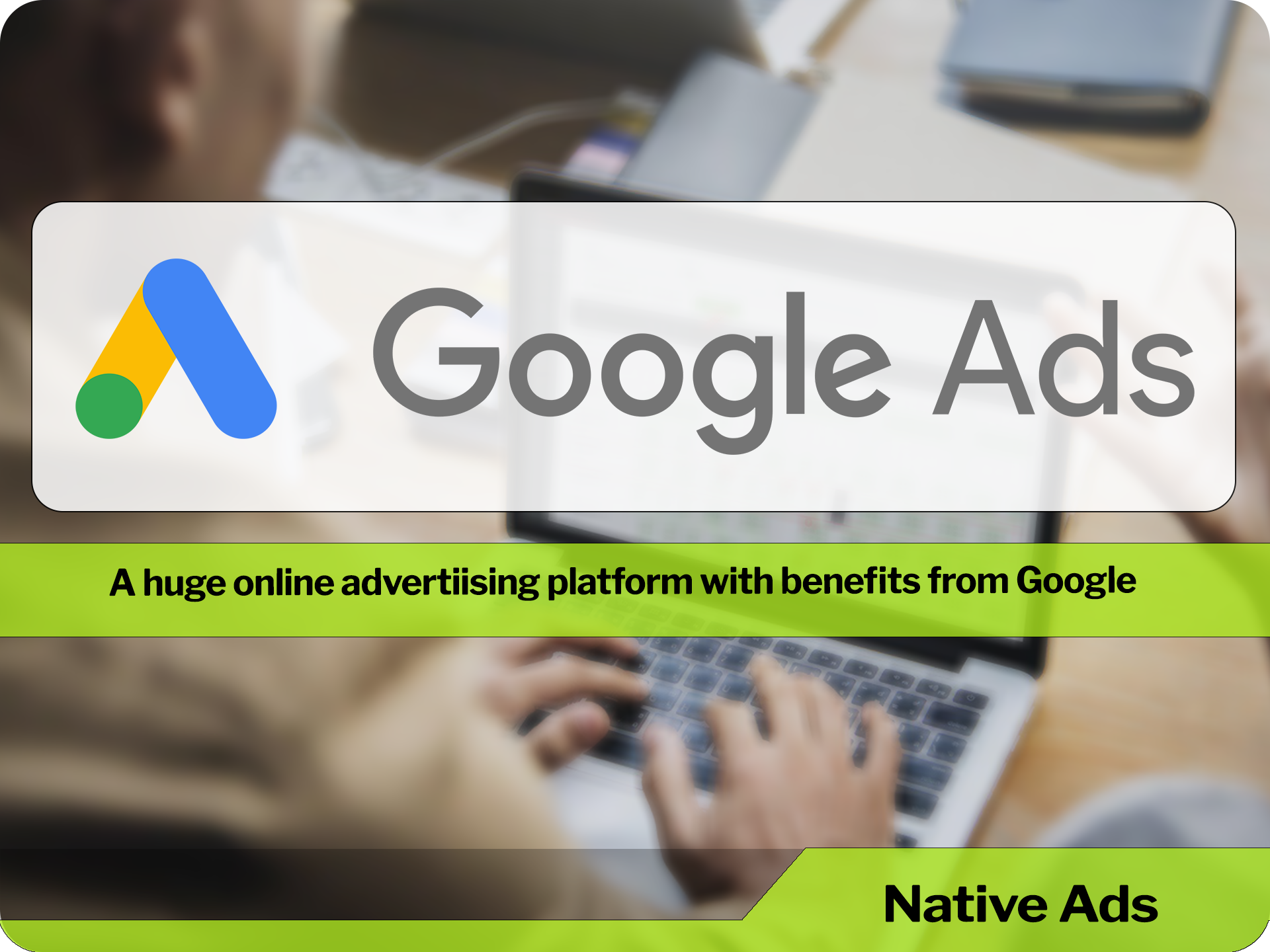 Benefits of Google Ads