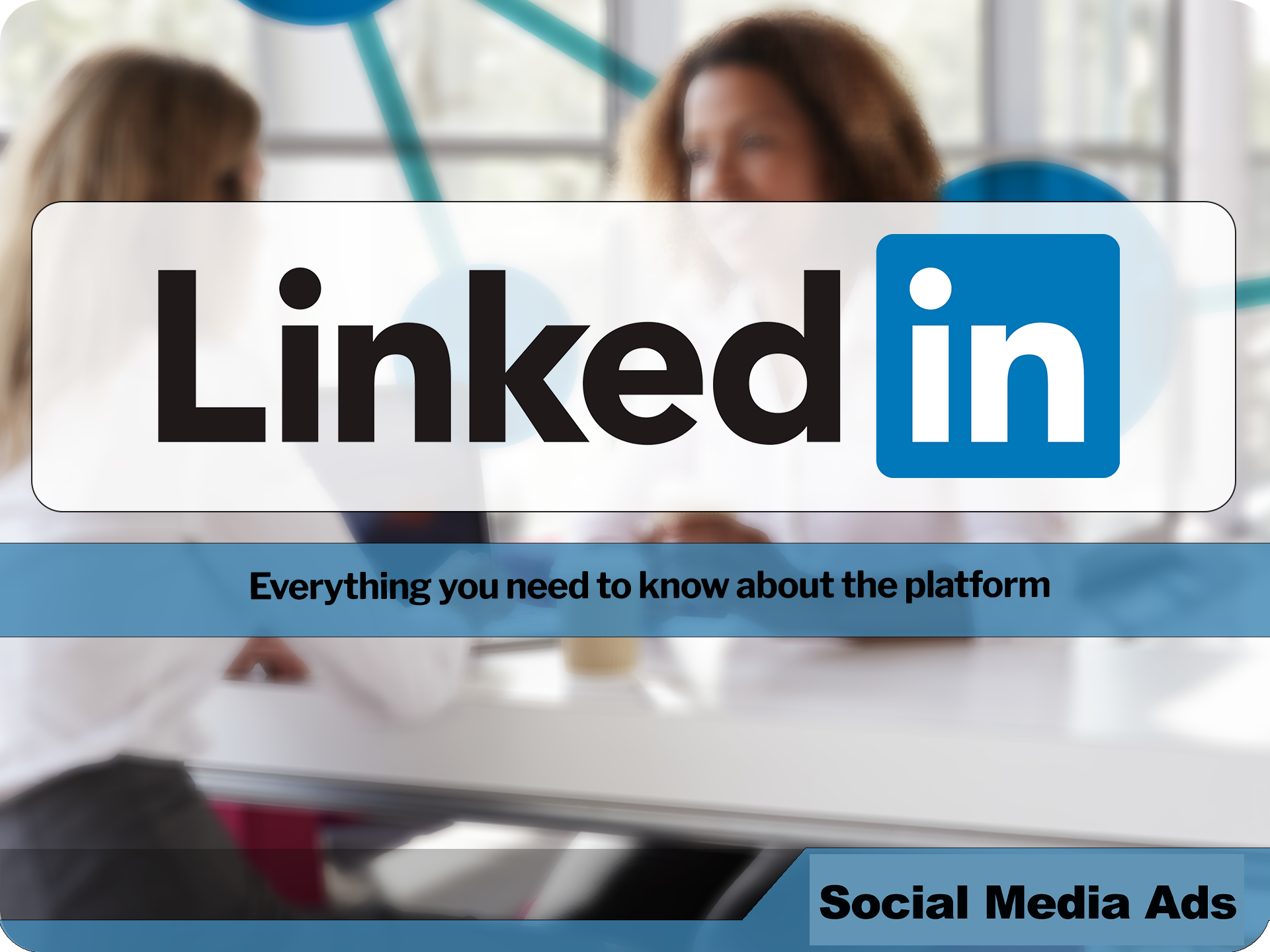 Get started with LinkedIn ads