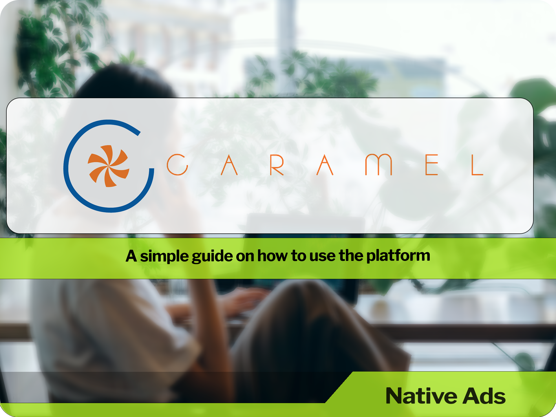 Caramel native ad network