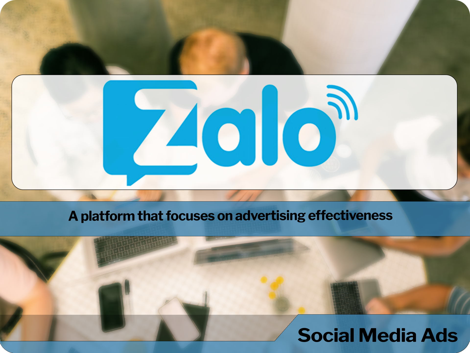 Reaching 100 million potential customers in the Zalo ecosystem