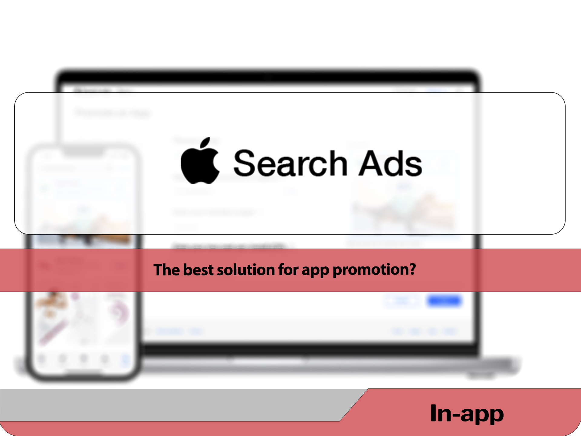 Apple Search Ads. The best solution for app promotion?