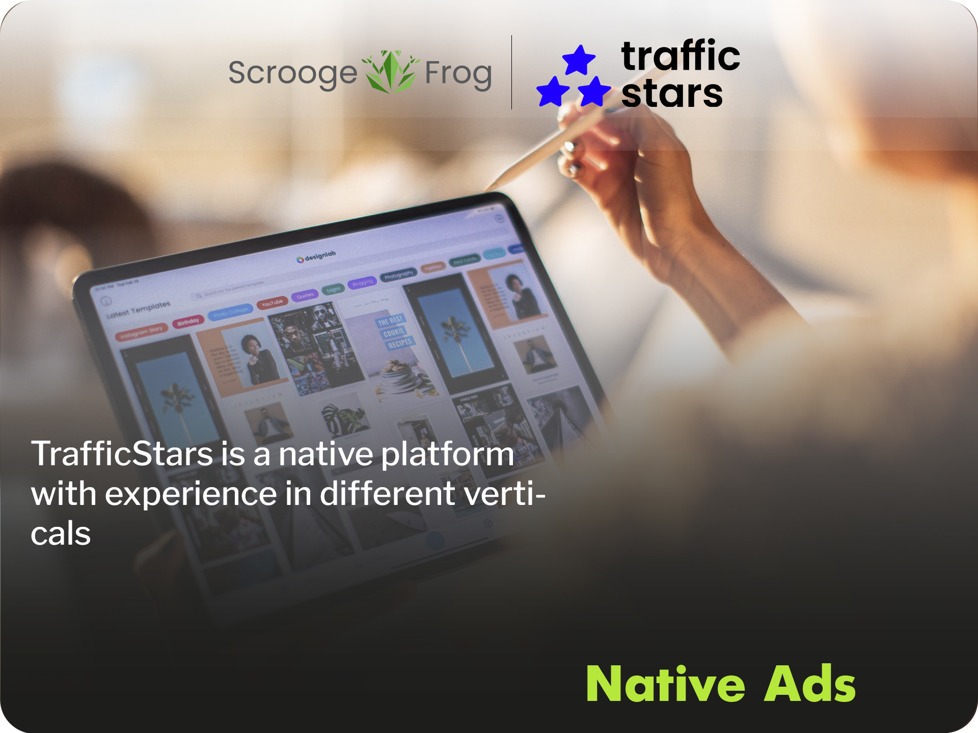 TrafficStars is a native platform with experience in different verticals
