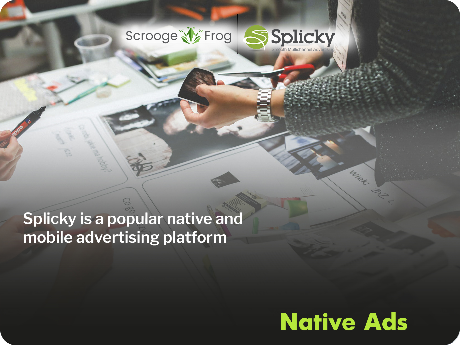 Splicky is a popular native and mobile advertising platform