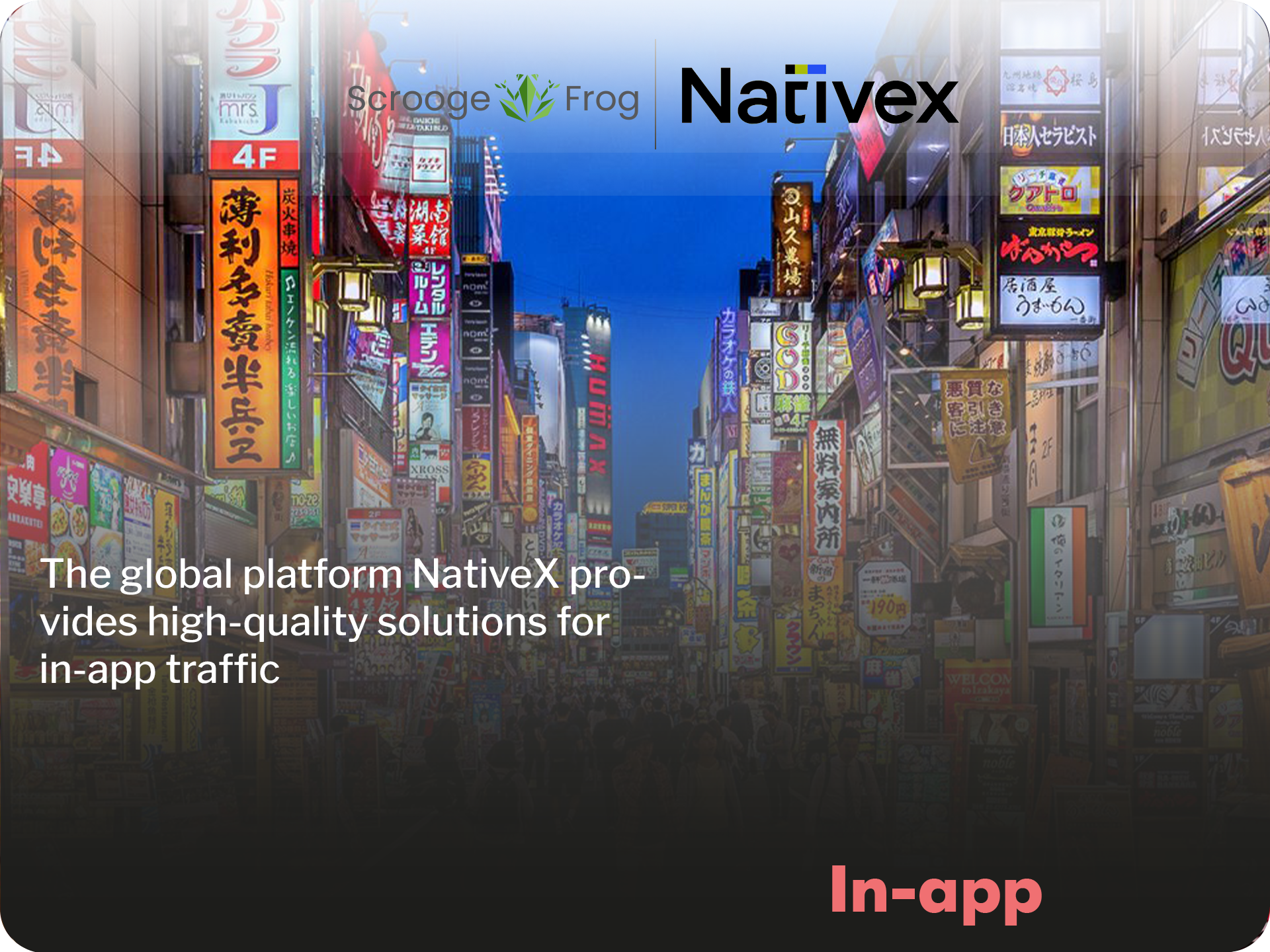 The global platform NativeX provides high-quality solutions for in-app traffic