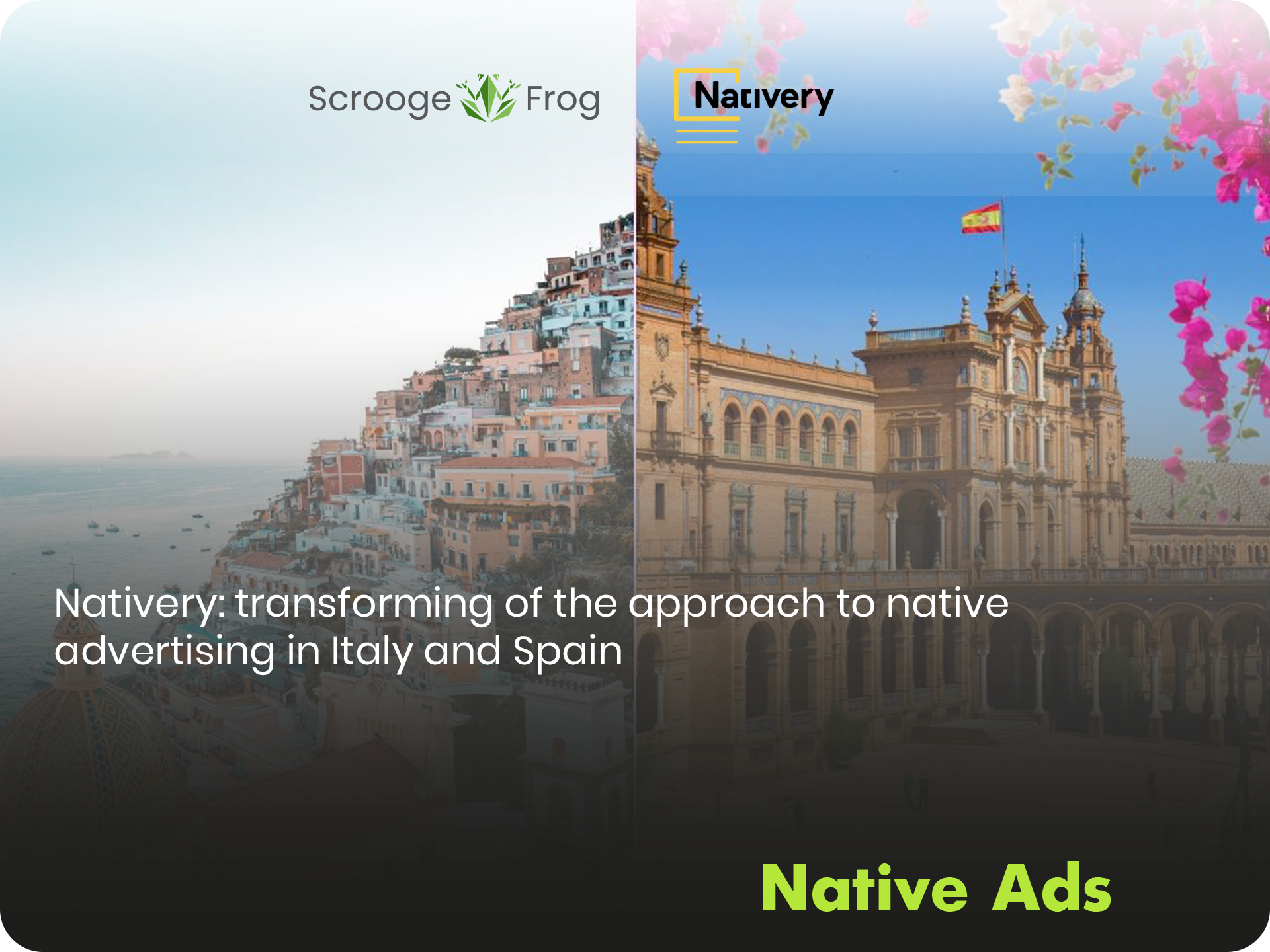 Nativery: transforming of the approach to native advertising in Italy and Spain