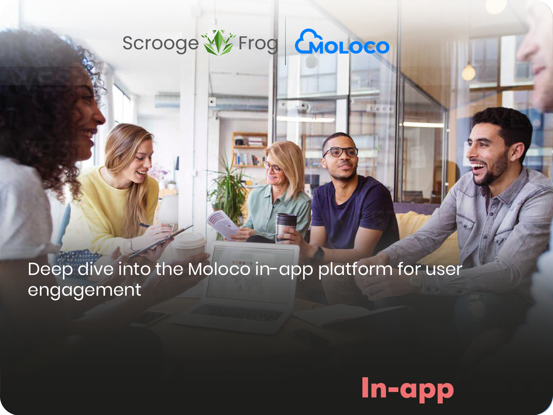 Deep dive into the Moloco in-app platform for user engagement