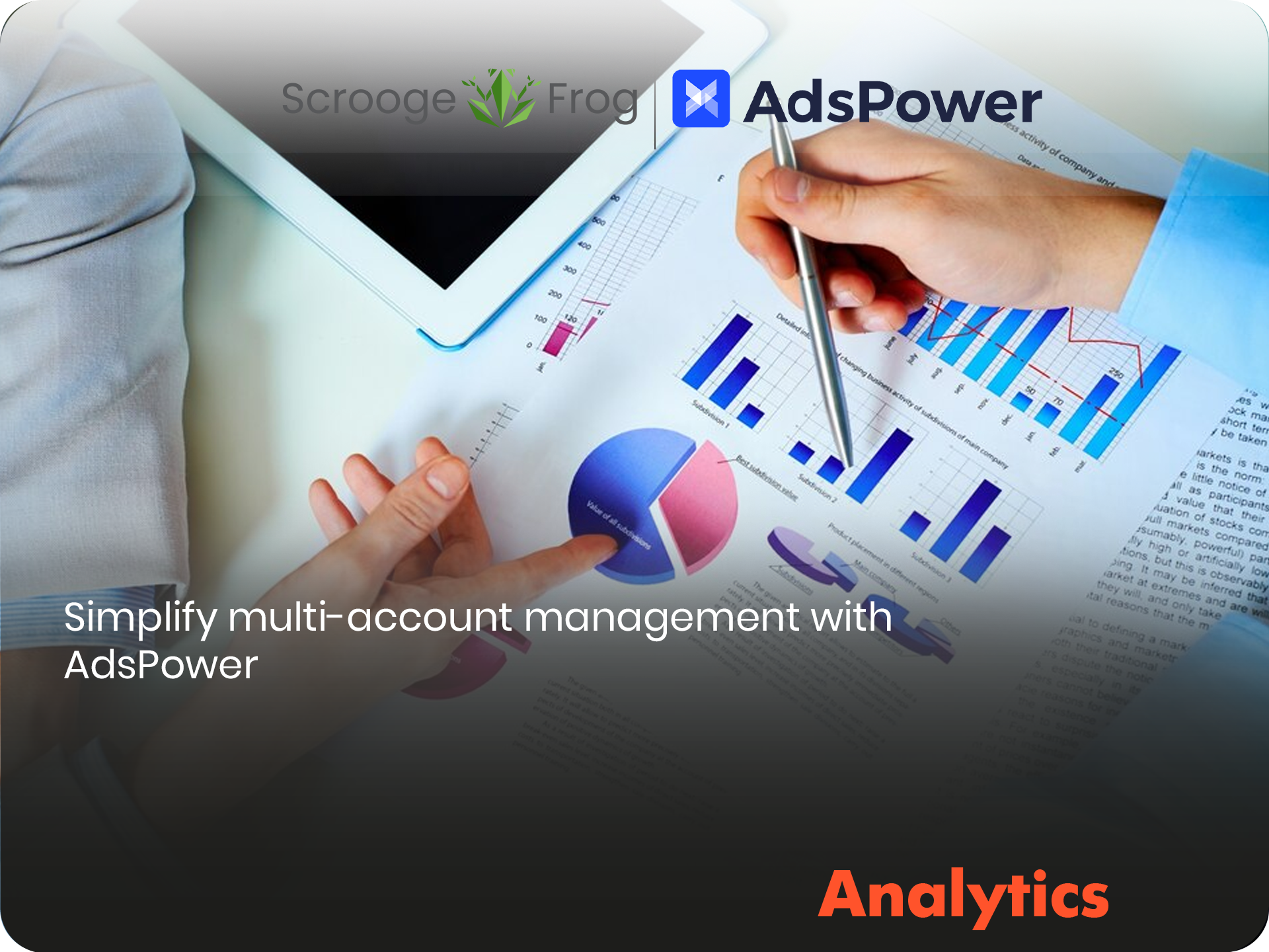 Simplify multi-account management with AdsPower