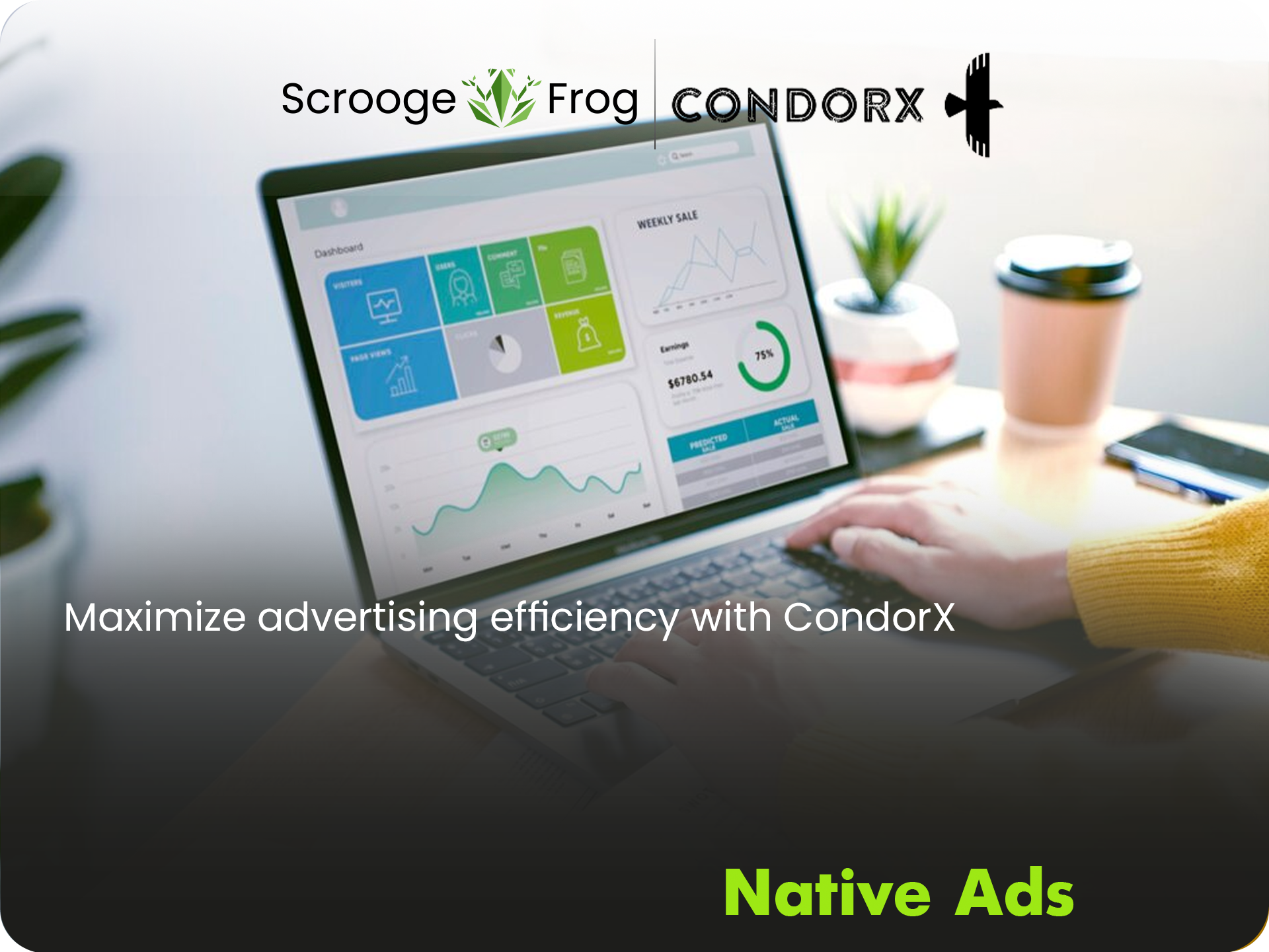 Maximize advertising efficiency with CondorX