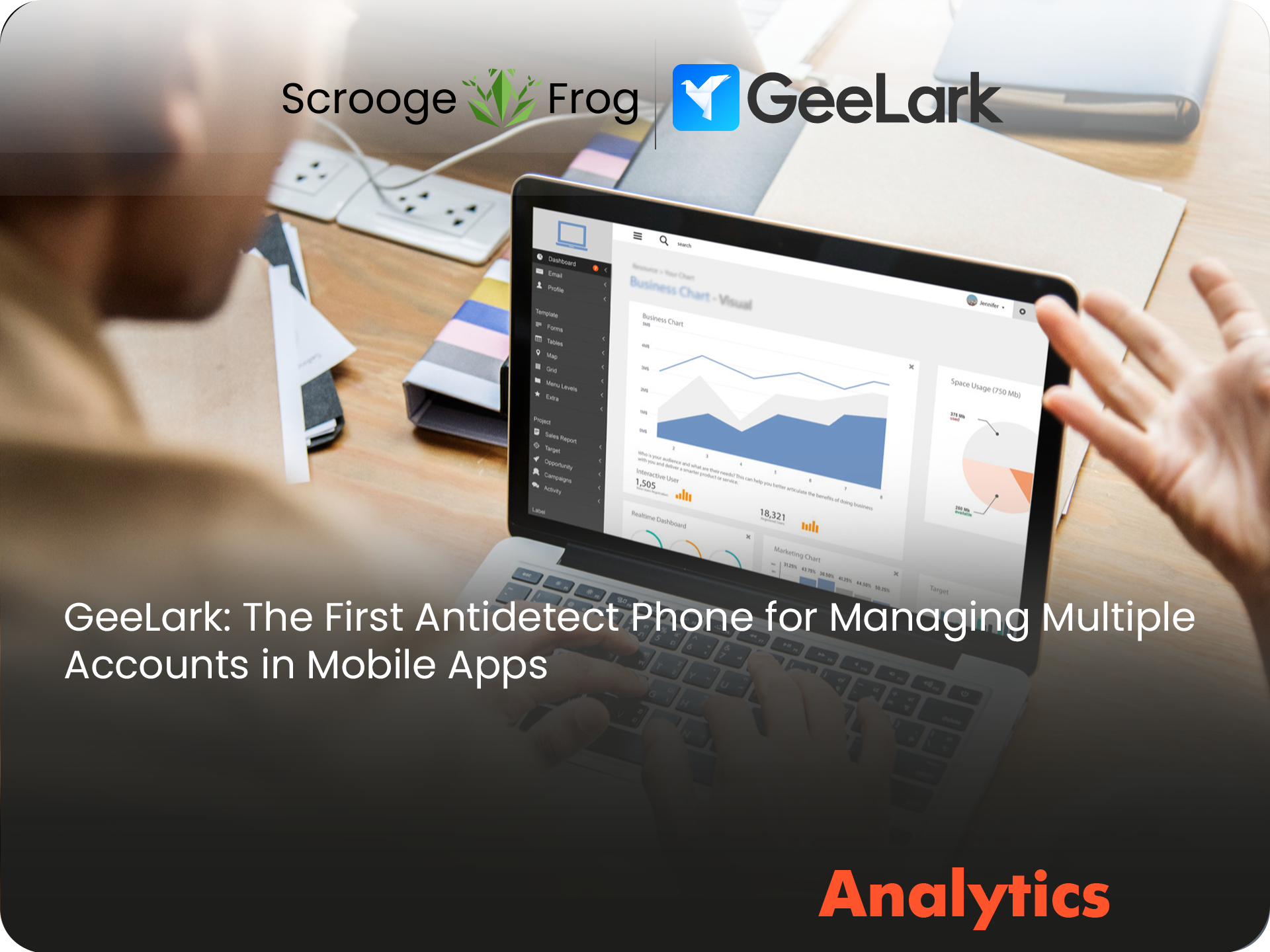 GeeLark: The First Antidetect Phone for Managing Multiple Accounts in Mobile Apps