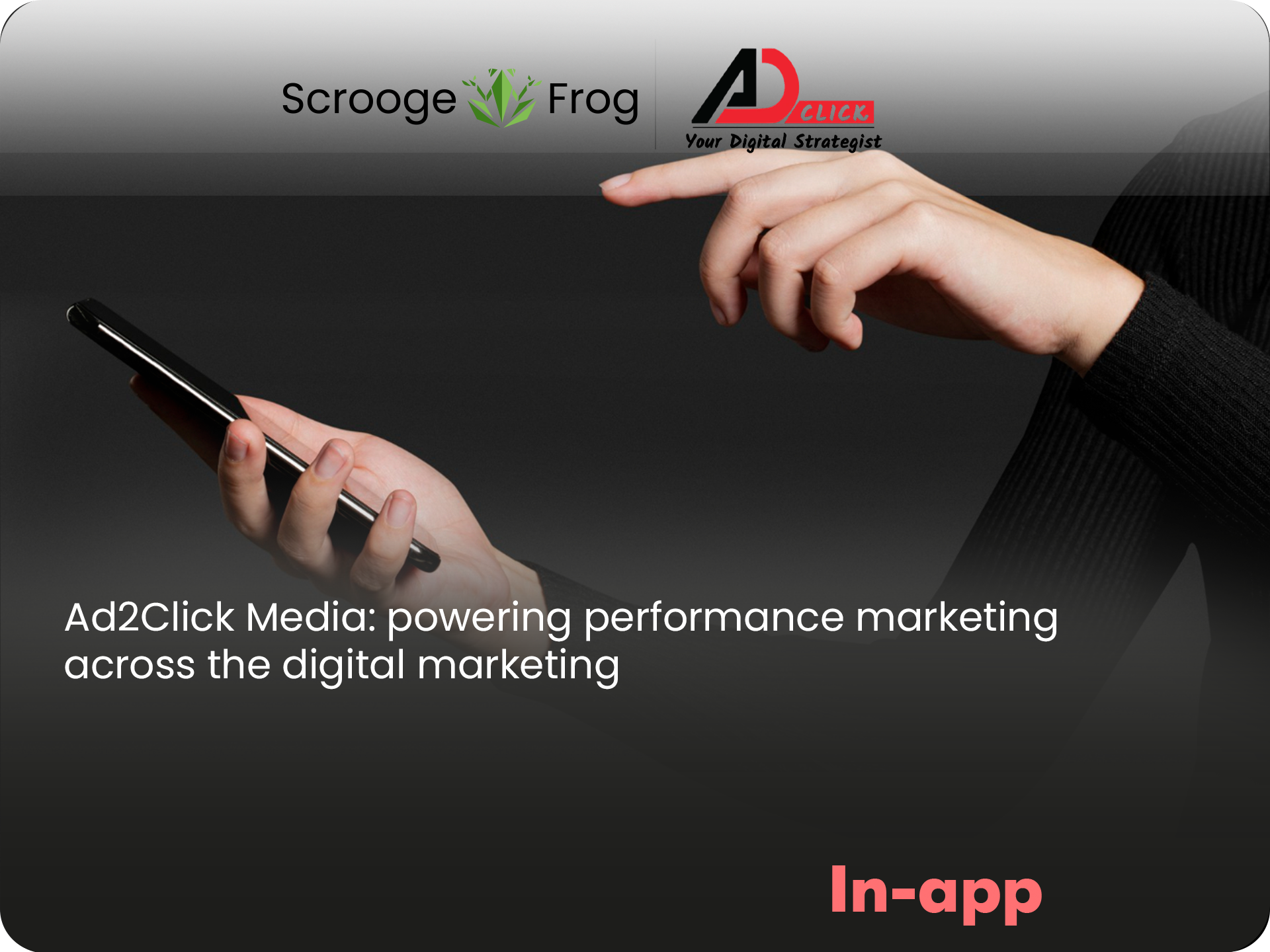 Ad2Click Media: powering performance marketing across the digital marketing