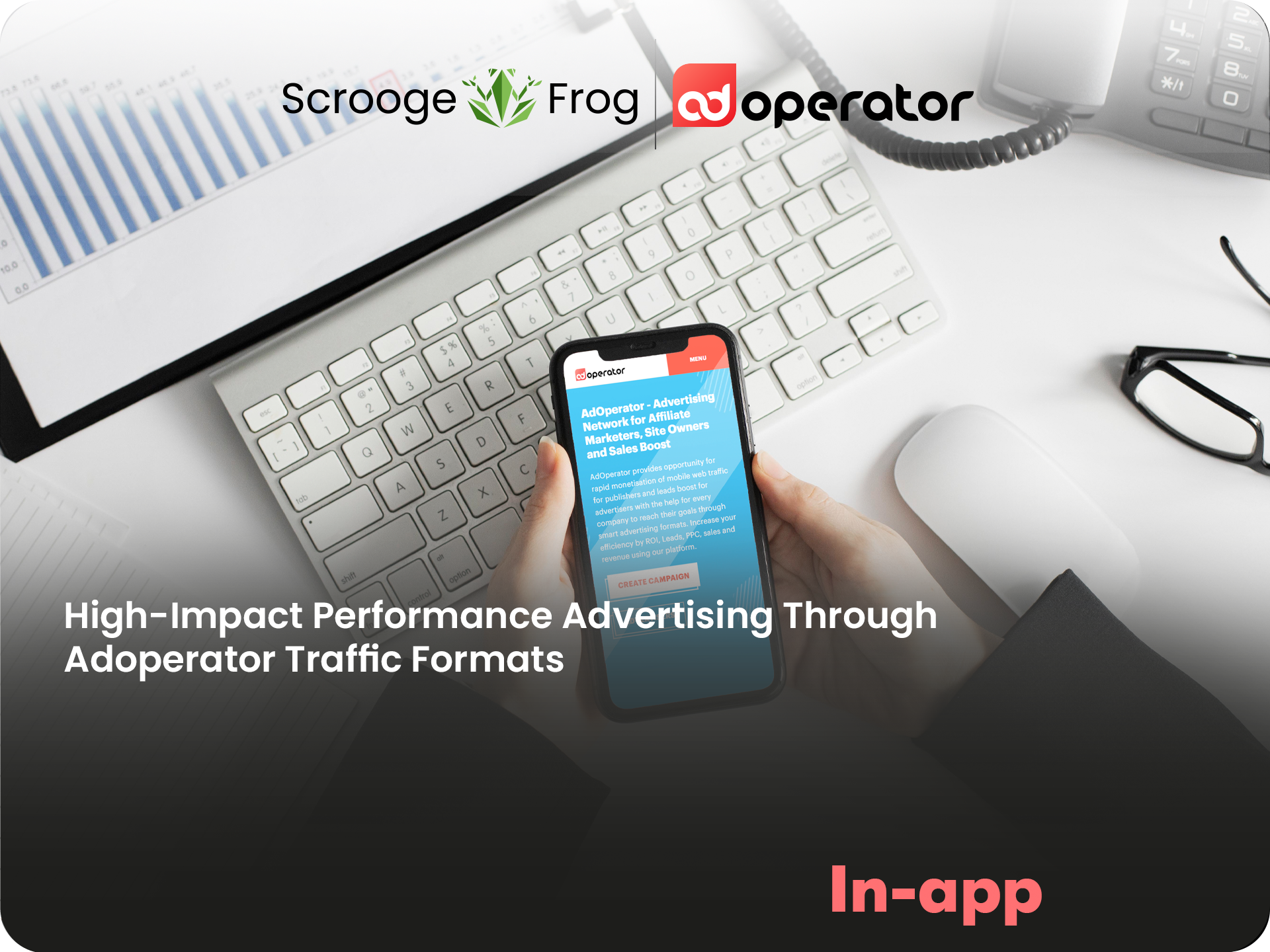 High-Impact Performance Advertising Through AdOperator Traffic Formats